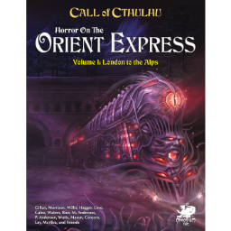 Call of Cthulhu RPG - Horror on the Orient Express