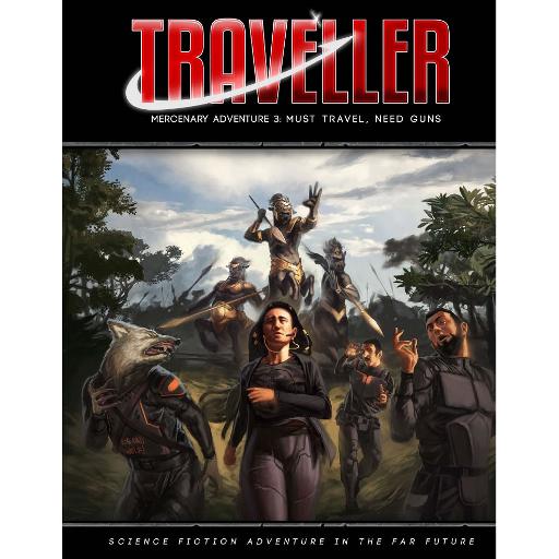 Traveller Mercenary Adventure 3 Must Travel. Need Guns