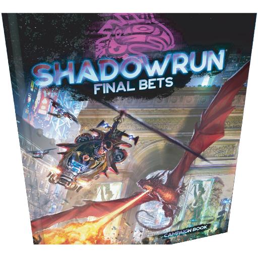 Shadowrun RPG Final Bets