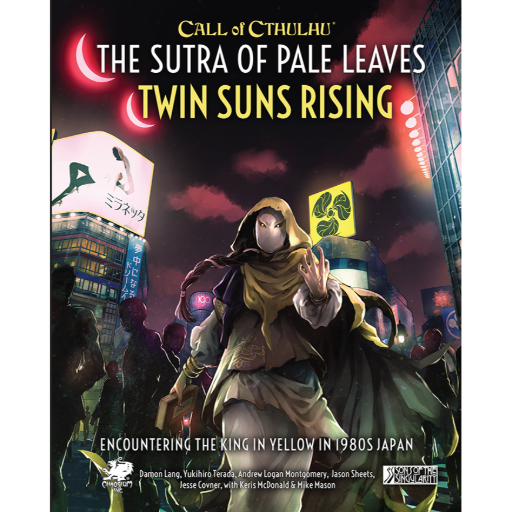 Call of Cthulhu The Sutra of Pale Leaves Twin Suns Rising