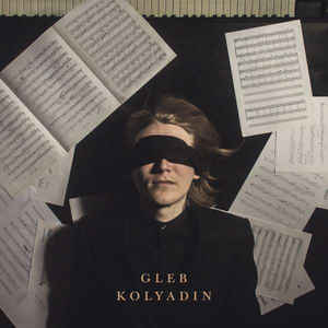 Gleb Kolyadin (LP)