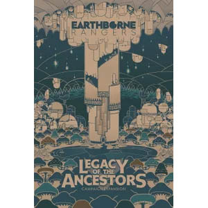 [EBR003] Earthborne Rangers Legacy of Ancestors