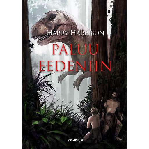 Paluu Eedeniin (Harry Harrison, suomennos Tommi Puolakka)