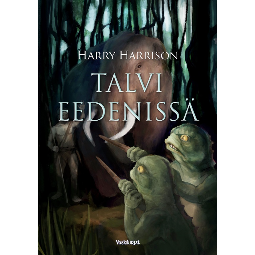 [9789525722659] Talvi Eedenissä (Harry Harrison, suomennos Tommi Puolakka)