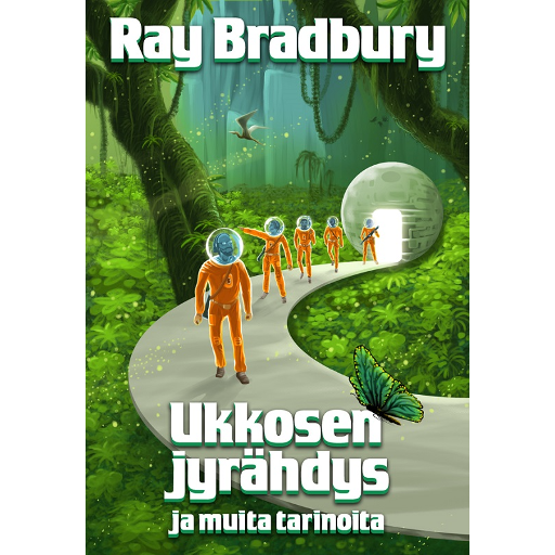 [9789525722819] Ukkosen jyrähdys ja muita tarinoita (Ray Bradbury, suomennos Hanni Salovaara)