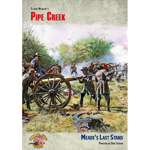[FPG-2001] A Most Fearful Sacrifice: Pipe Creek – Meade's Last Stand