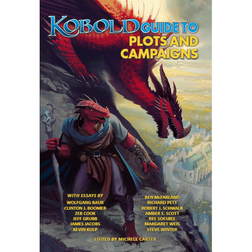 [KOBKGPC] Kobold Guide to Plots and Campaigns