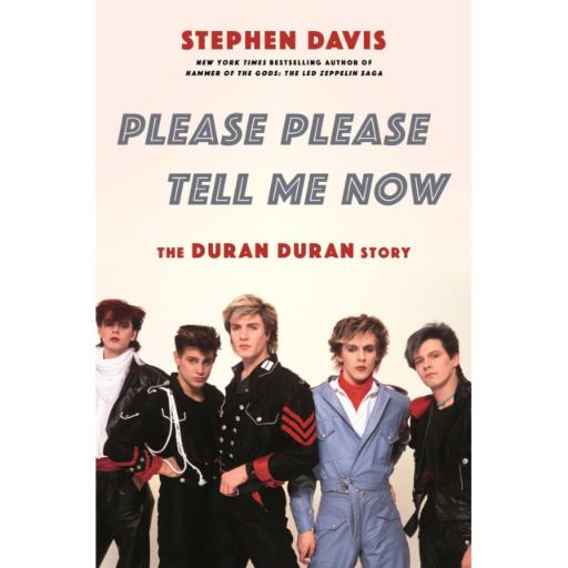 [9780306846069] Please Please Tell Me Now: The Duran Duran Story Hardback Book