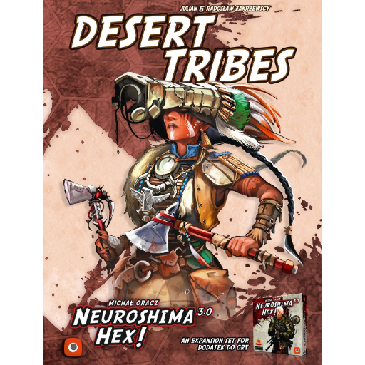 [PORNeuDET] Neuroshima Hex 3.0 Desert Tribes